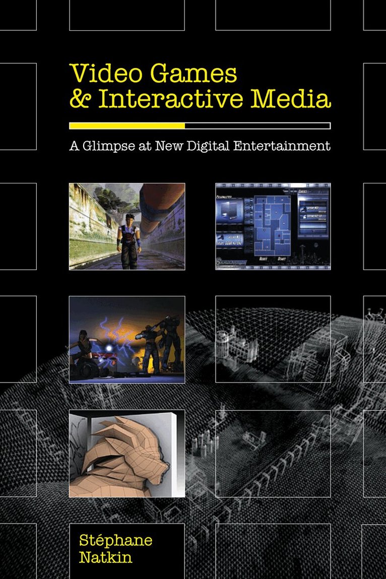 Stephane Natkin - Video Games and Interactive Media, Häftad
