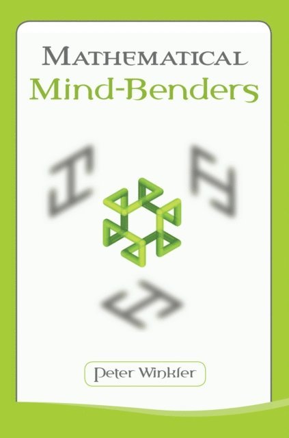 Peter Winkler - Mathematical Mind-Benders, E-bok