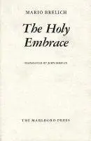 Brelich - Holy Embrace, Inbunden. Tillgänglighet: Tillfälligt slut