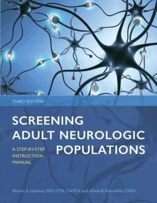 Sharon A. Gutman, Alison B. Schonfeld - Screening Adult Neurologic Populations, Häftad