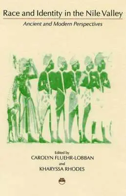 Carolyn Fluehr-Loban, Kharysa Rhodes - Race And Identity In The Nile Valley, Häftad. Tillgänglighet: Lägg i varukorg