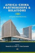 Africa-china Partnerships And Relations