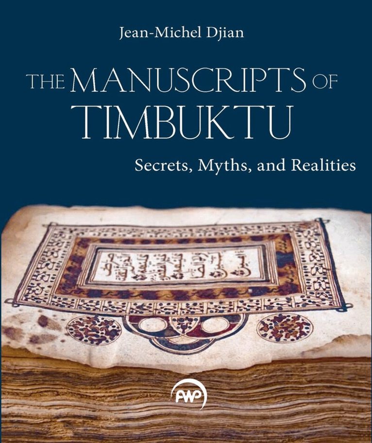 Jean-Michel Djian - Manuscripts of Timbuktu, Häftad