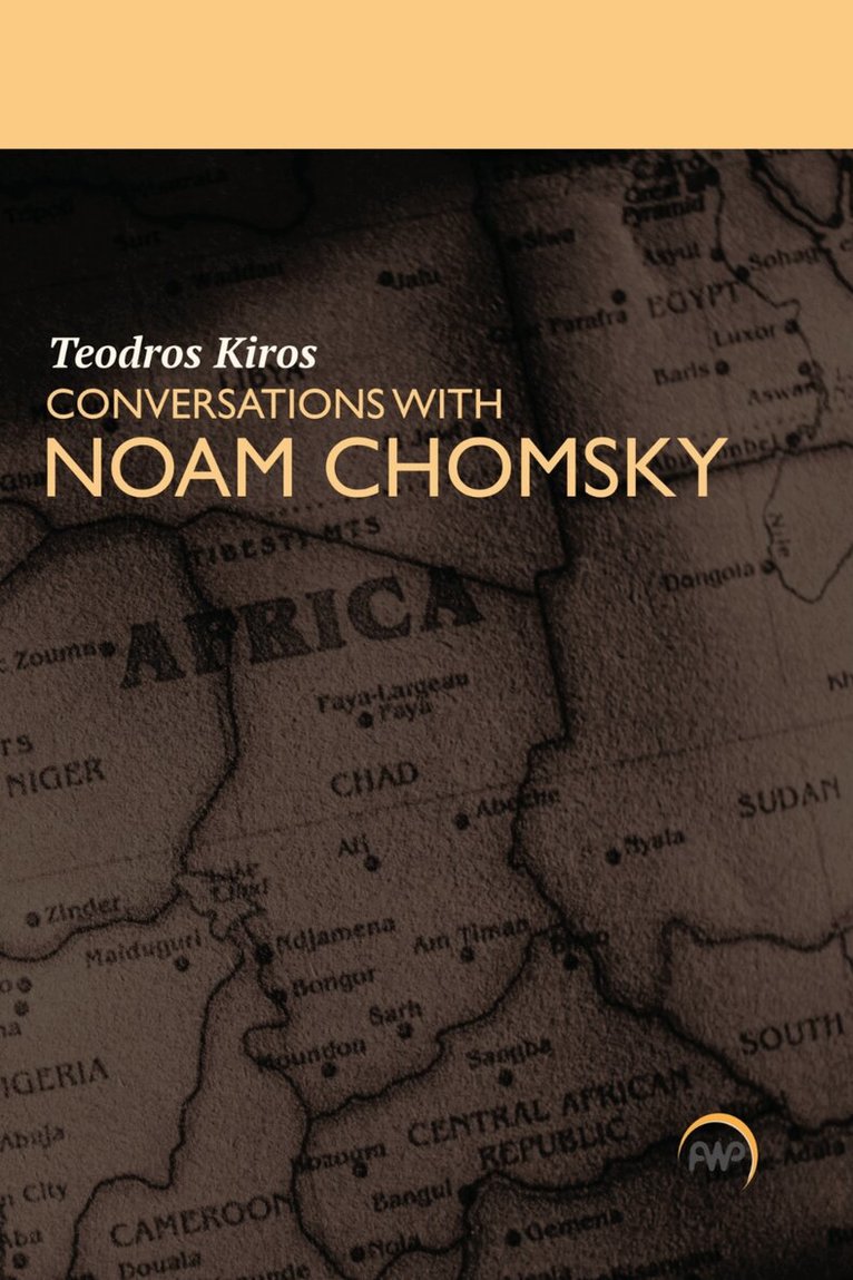 Teodros Kiros - Teodros Kiros Conversations with Noam Chomsky, Häftad