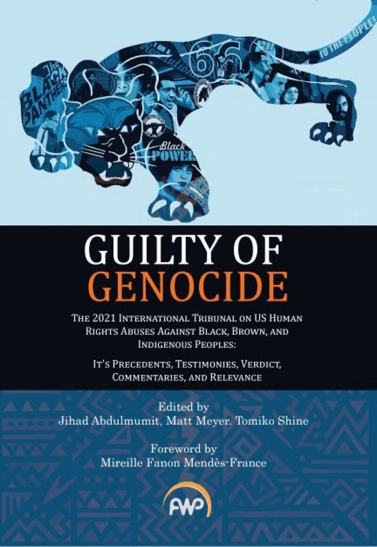 Jihad Abdulmumit, Matt Meyer, Tomiko Shine - Guilty of Genocide, Häftad