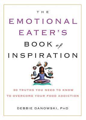 Emotional Eater's Book of Inspiration av Debbie Danowski