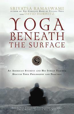 Yoga Beneath the Surface av David Hurwitz, Srivatsa Ramaswami