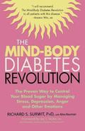 The Mind-Body Diabetes Revolution