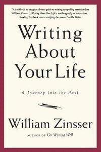 Writing about Your Life: A Journey Into the Past