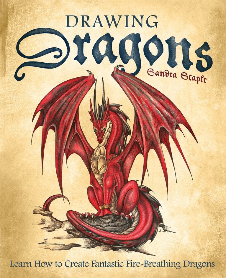 Sandra Staple - Drawing Dragons, Häftad. Tillgänglighet: Lägg i varukorg