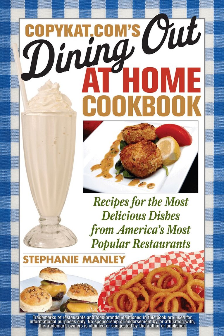 Stephanie Manley - CopyKat.com's Dining Out at Home Cookbook, Häftad. Tillgänglighet: Lägg i varukorg