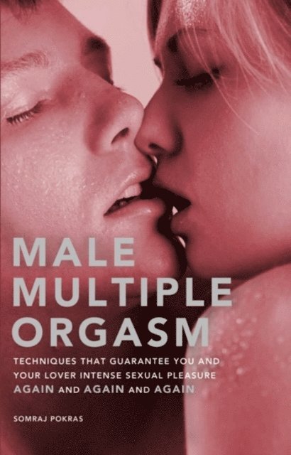 Somraj Pokras - Male Multiple Orgasm, E-bok