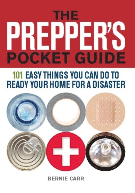 Bernie Carr - Prepper's Pocket Guide, E-bok
