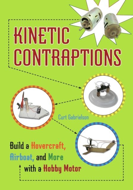 Curt Gabrielson - Kinetic Contraptions, E-bok