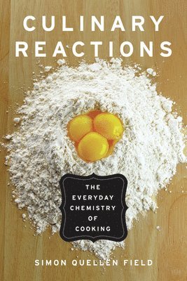 Simon Quellen Field - Culinary Reactions, Häftad