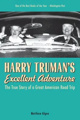 Matthew Algeo - Harry Truman's Excellent Adventure, Häftad. Tillgänglighet: Lägg i varukorg