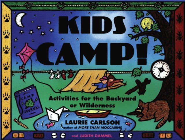 Judith Dammel, Laurie Carlson - Kids Camp!, E-bok. Tillgänglighet: Lägg i varukorg
