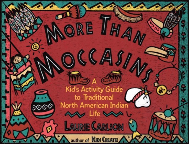 Laurie Carlson - More Than Moccasins, E-bok. Tillgänglighet: Lägg i varukorg