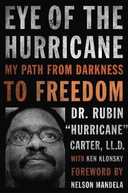Ken Klonsky, Rubin &quote;Hurricane&quote; Carter - Eye of the Hurricane, E-bok