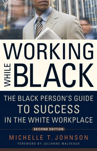 Michelle T. Johnson - Working While Black, E-bok. Tillgänglighet: Lägg i varukorg