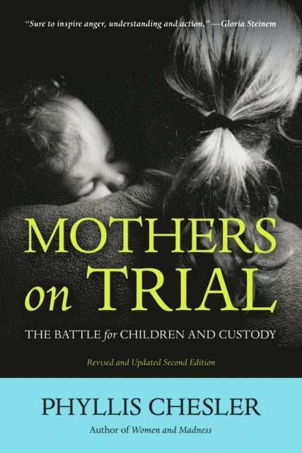 Phyllis Chesler - Mothers on Trial, E-bok