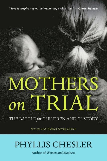 Phyllis Chesler - Mothers on Trial, E-bok