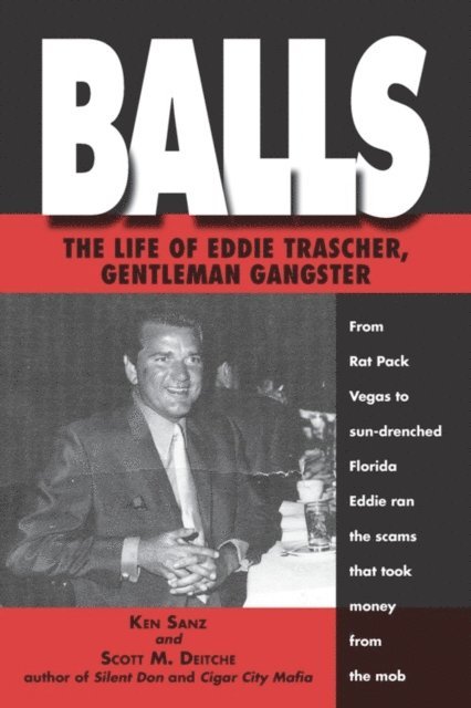 Scott M. Deitche, Ken Sanz - Balls, E-bok