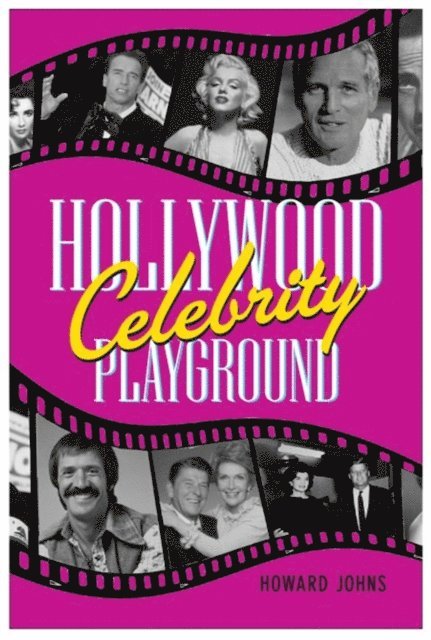 Howard Johns - Hollywood's Celebrity Playground, E-bok