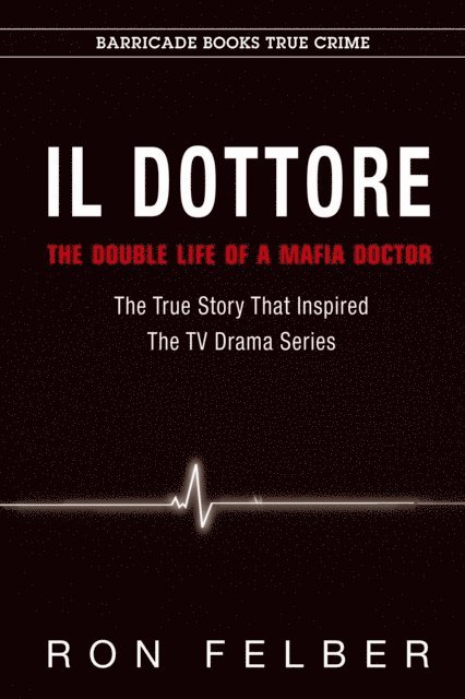 Ron Felber - Il Dottore, E-bok