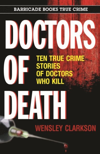 Wensley Clarkson - Doctors of Death, E-bok. Tillgänglighet: Lägg i varukorg