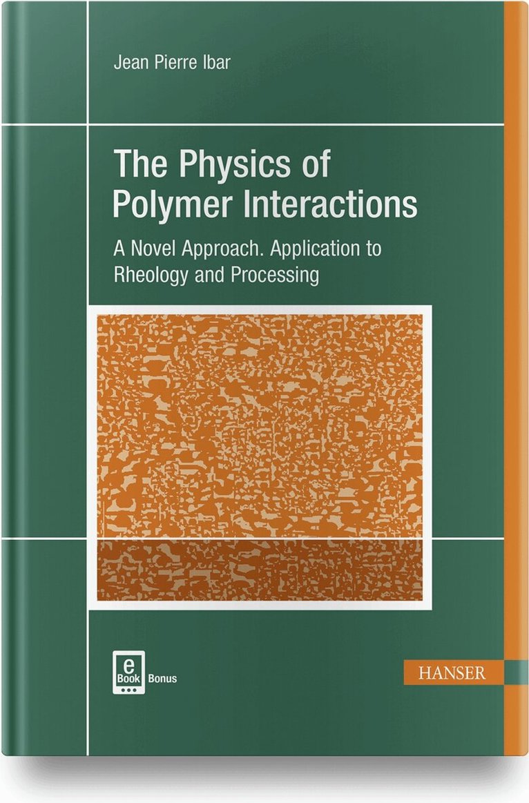Jean Pierre Ibar - Physics of Polymer Interactions, Inbunden