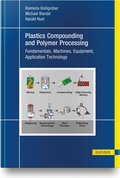 Plastics Compounding and Polymer Processing