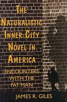 James R. Giles - Naturalistic Inner-city Novel in America, Inbunden. Tillgänglighet: Tillfälligt slut