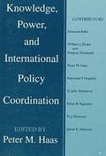 Knowledge, Power and International Policy Coordination
