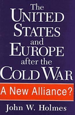 John W. Holmes - United States and Europe After the Cold War, Inbunden. Tillgänglighet: Tillfälligt slut