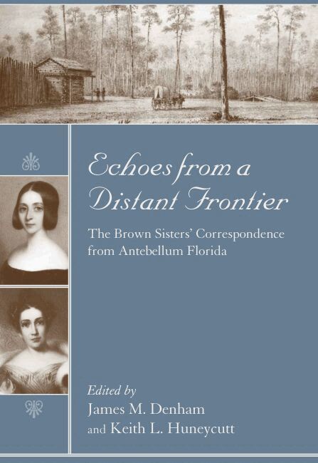 James M. Denham, Keith L. Huneycutt - Echoes from a Distant Frontier, Inbunden. Tillgänglighet: Tillfälligt slut