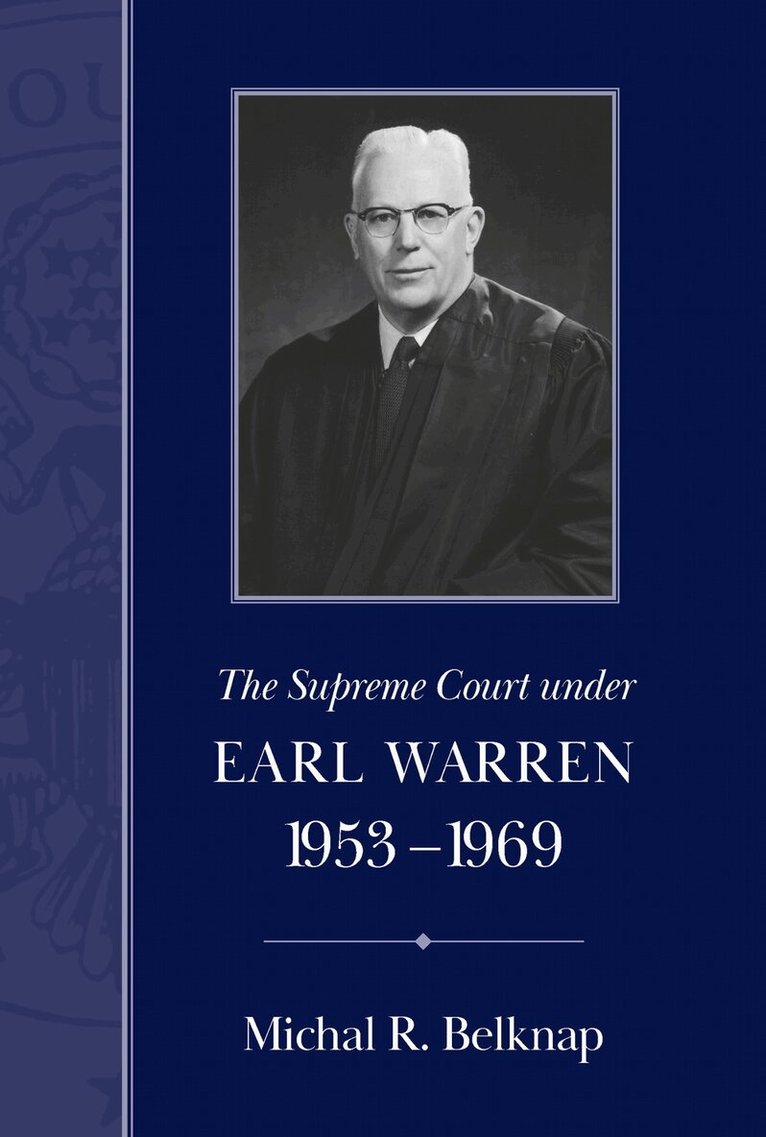 Michal R. Belknap - Supreme Court Under Earl Warren, 1953-1969, Inbunden. Tillgänglighet: Tillfälligt slut