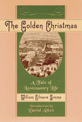 William Gilmore Simms - Golden Christmas, Häftad