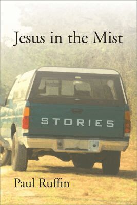 Paul Ruffin - Jesus in the Mist, Inbunden. Tillgänglighet: Tillfälligt slut