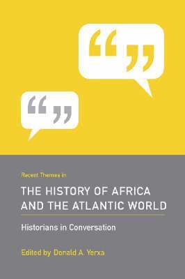 Donald A. Yerxa - Recent Themes in the History of Africa and the Atlantic World, Inbunden. Tillgänglighet: Tillfälligt slut