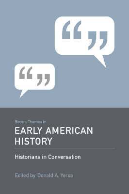 Donald A. Yerxa - Recent Themes in Early American History, Inbunden. Tillgänglighet: Tillfälligt slut