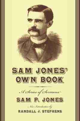 Sam P. Jones - Sam Jones' Own Book, Häftad
