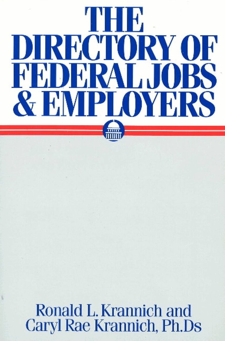 Ronald L Krannich, Caryl Rae Krannich - Directory of Federal Jobs & Employers, Häftad