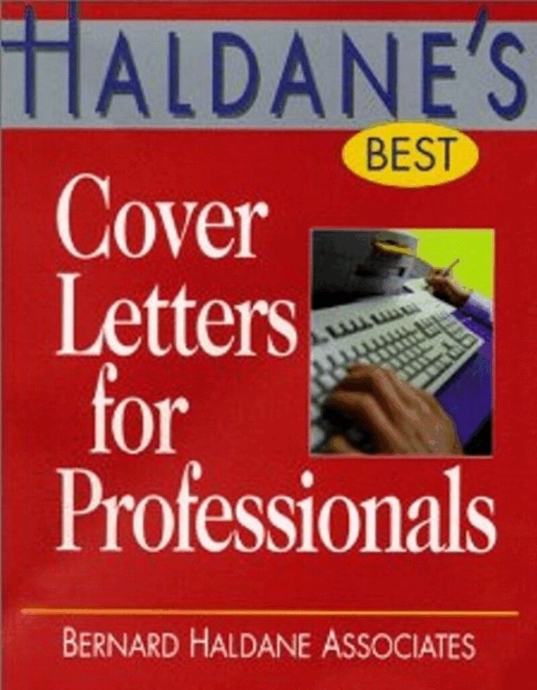 Bernard Haldane Associates - Haldane's Best Cover Letters for Professionals, Häftad