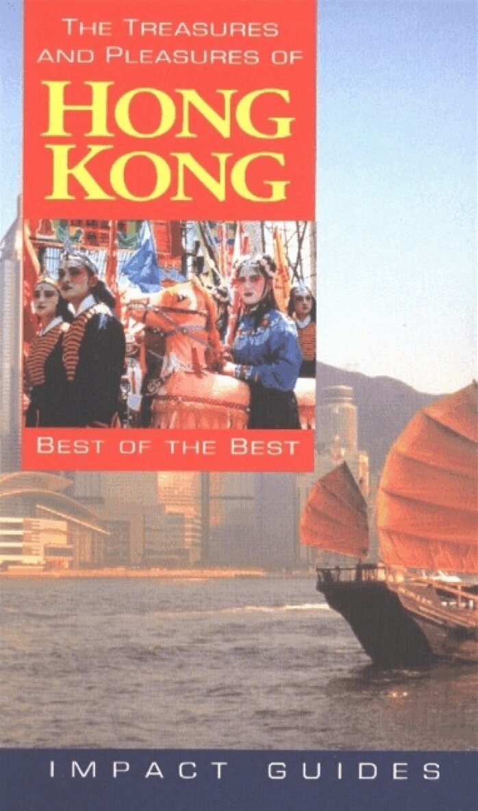 Ron Krannich, Caryl Krannich - Treasures & Pleasures of Hong Kong, Häftad