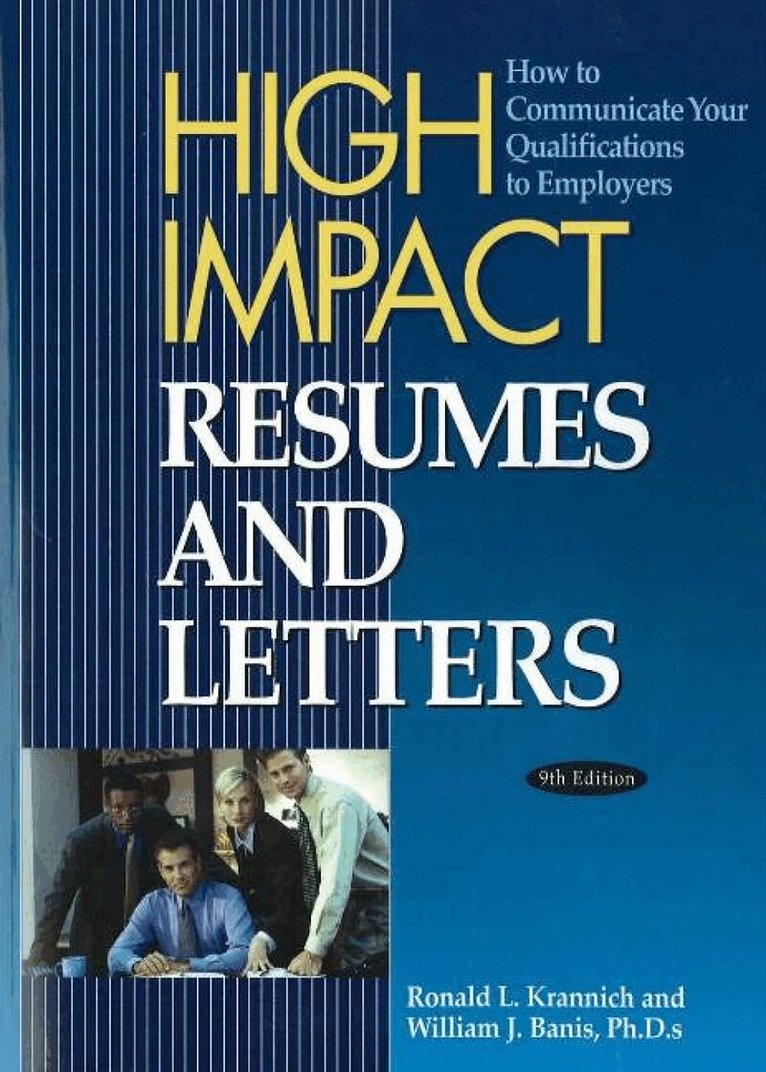 Ronald L Krannich, William J Banis - High Impact Resumes & Letters, Häftad