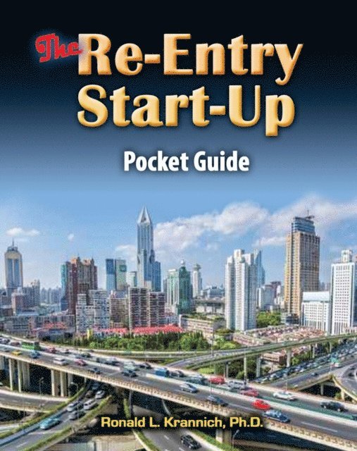 Ronald L. Krannich - Re-Entry Start-Up Guide, E-bok