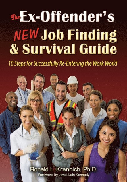 Ronald L. Krannich - Ex-Offender's New Job Finding and Survival Guide, E-bok