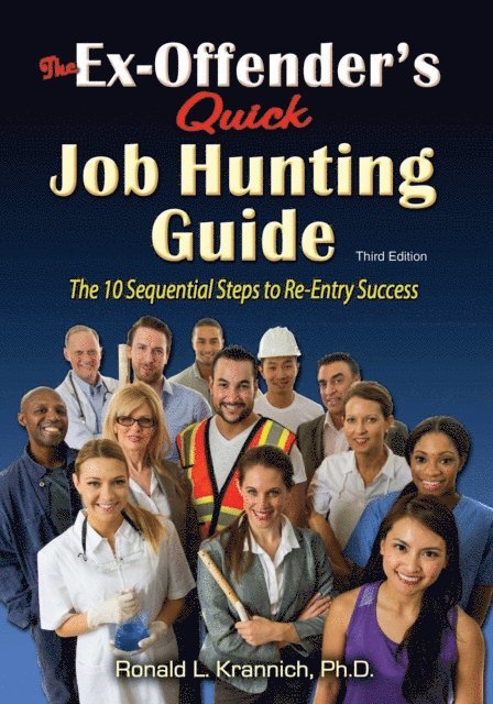 Ronald Louis Krannich - Ex-Offender's Quick Job Hunting Guide, E-bok. Tillgänglighet: Lägg i varukorg