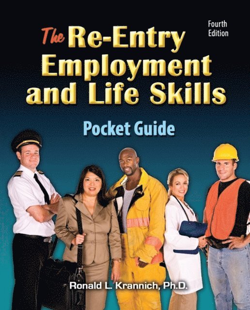 Ronald L. Krannich - Re-Entry Employment and Life Skills Pocket Guide, E-bok